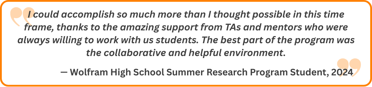I could accomplish so much more than I thought possible in this time frame, thanks to the amazing support from TAs and mentors who were always willing to work with us students. The best part of the program was the collaborative and helpful environment.